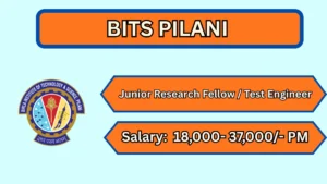 BITS Pilani Recruitment 2026 – Apply Online for Junior Research Fellow / Test Engineer Posts