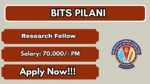BITS Pilani Research Fellow Recruitment 2026