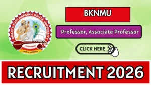 BKNMU Recruitment 2026 – Apply Online for 03 Professor, Associate Professor Posts