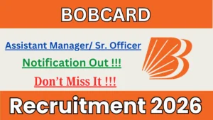 BOBCARD Assistant Manager/Sr. Officer – Collections Recruitment 2026