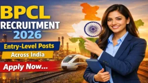 BPCL Recruitment 2026 – Apply Online for 250 Junior Executive, Associate Executive & Secretary Posts