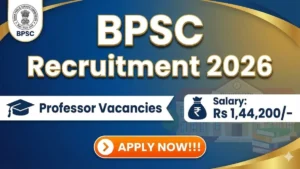 BPSC Professor Recruitment 2026 – Apply Online for 13 Posts