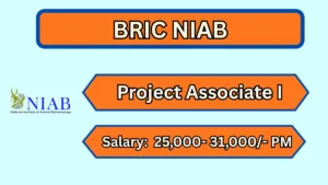 BRIC NIAB Project Associate I Recruitment 2026