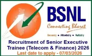 BSNL Senior Executive Trainee Recruitment 2026