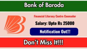 Bank of Baroda Financial Literacy Centre Counselor Recruitment 2026