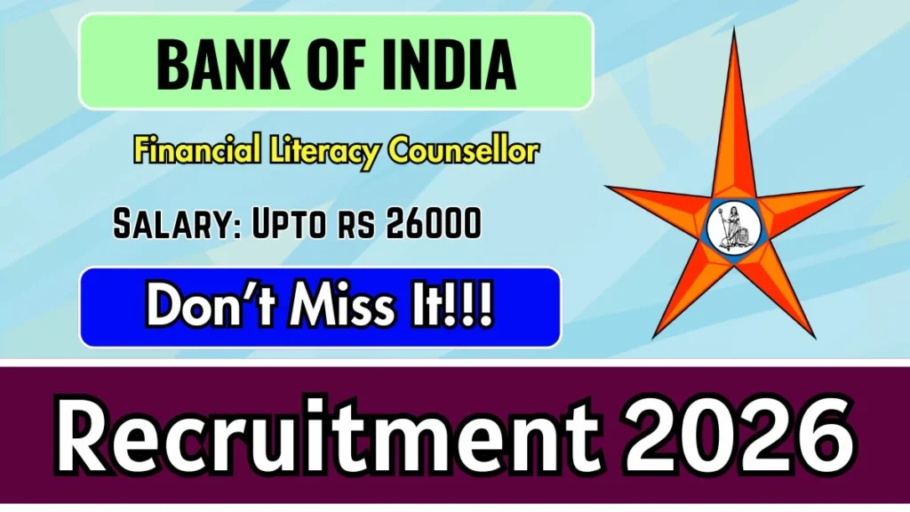 Bank of India Financial Literacy Counsellor Recruitment 2026
