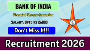 Bank of India Financial Literacy Counsellor Recruitment 2026