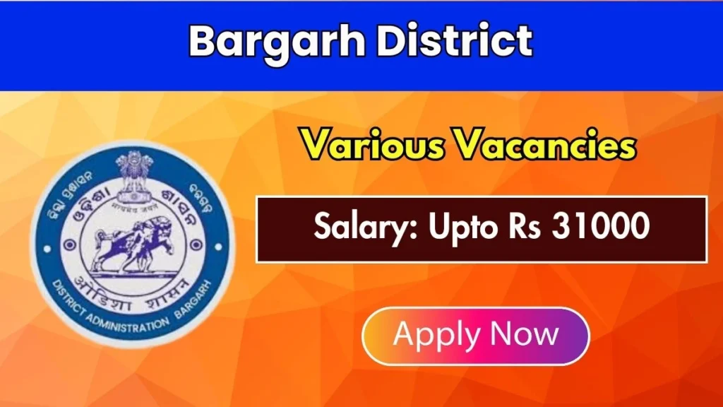 Bargarh District Recruitment 2026 – Apply Online for District Project Coordinator Posts