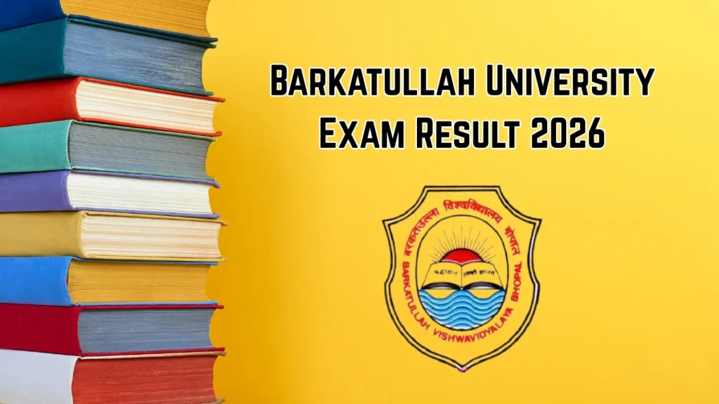 Barkatullah University Exam Result 2026 Out