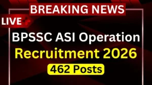 Bihar Police BPSSC ASI Operation Recruitment 2026 [462 Post] Apply Online