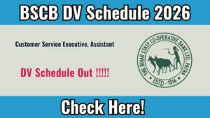 Bihar State Cooperative Bank BSCB DV Notice 2026 OUT @ biharscb.co.in