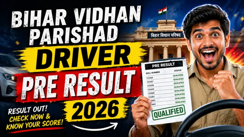 Bihar Vidhan Parishad Driver Pre Result 2026 OUT (Direct Link)