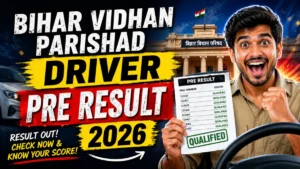 Bihar Vidhan Parishad Driver Pre Result 2026 OUT (Direct Link)