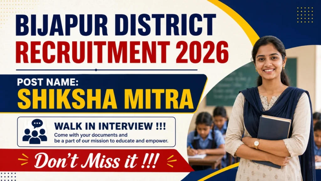 Bijapur District Shiksha Mitra Recruitment 2026