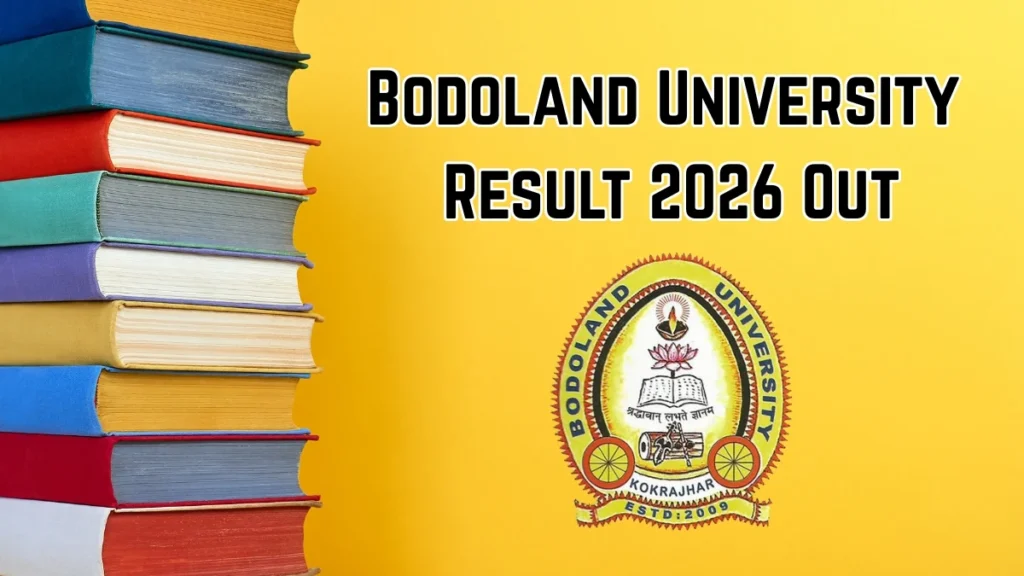 Bodoland University Result 2026 Out