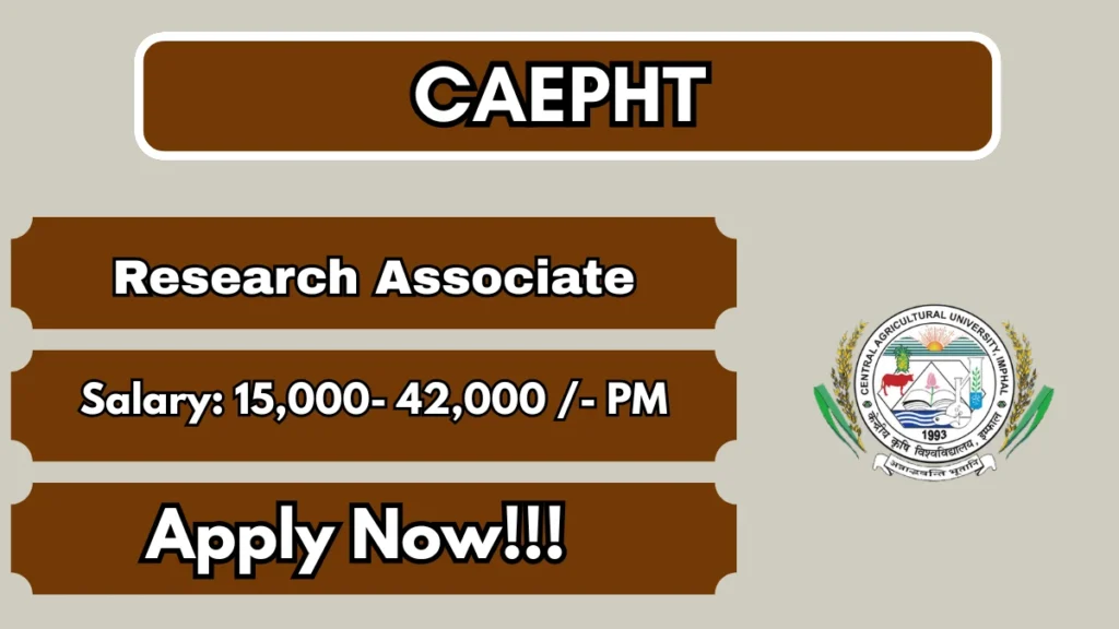CAEPHT Recruitment 2026 – Apply Online for Junior Research Fellow and Field cum Laboratory Assistant Posts