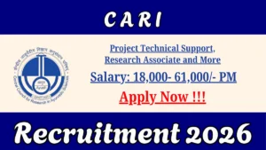 CARI Recruitment 2026 – Walkin for Research Associates and Project Technical Support, Research Posts