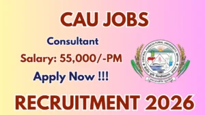 CAU Consultant Recruitment 2026 – Apply Online