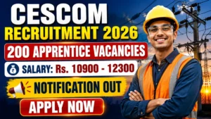 CESCOM Apprentice Recruitment 2026 – Apply Online for 200 Posts