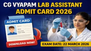 CG Vyapam Lab Assistant Admit Card 2026