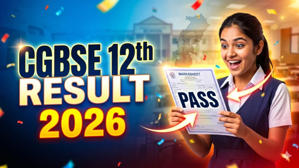 CGBSE 12th Result 2026 – Direct Link to Download 12th Result at cgbse.nic.in