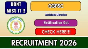 CGPSC Assistant Librarian Recruitment 2026