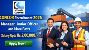 CONCOR Recruitment 2026 – Apply Offline for 05 Manager, Junior Officer and More Posts