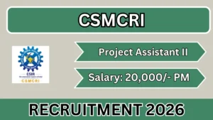 CSIR CSMCRI Project Assistant-II Recruitment 2026
