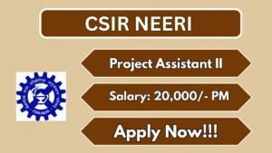 CSIR NEERI Project Assistant-II Recruitment 2026