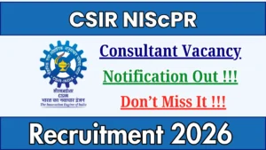 CSIR NIScPR Consultant Recruitment 2026