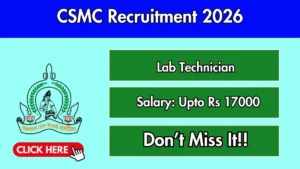 CSMC Lab Technician Recruitment 2026