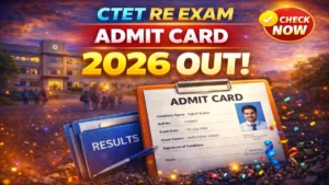 CTET Re Exam Admit Card 2026