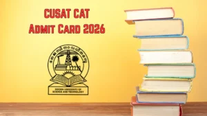 CUSAT CAT Admit Card 2026 Out