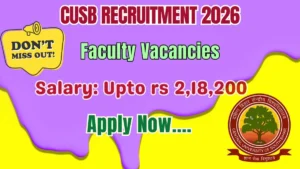 CUSB Recruitment 2026 – Apply Online for 35 Faculty Posts
