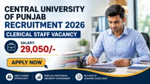 Central University of Punjab Clerical Staff Recruitment 2026