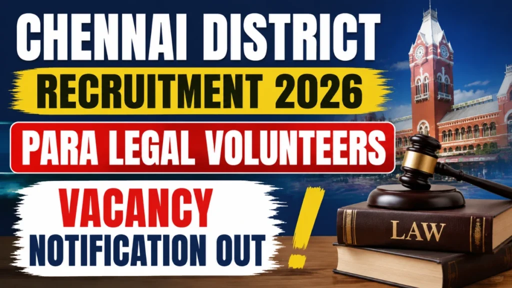Chennai District Para Legal Volunteers Recruitment 2026