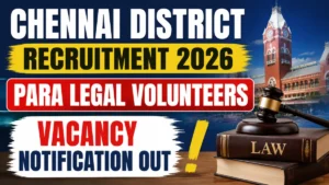 Chennai District Para Legal Volunteers Recruitment 2026