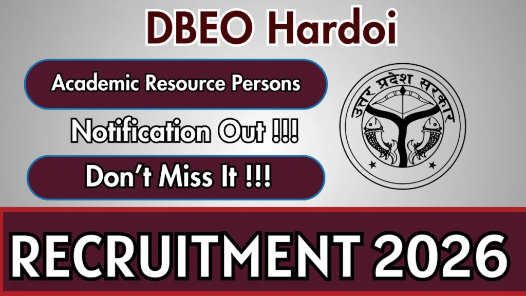 DBEO Hardoi Academic Resource Persons Recruitment 2026