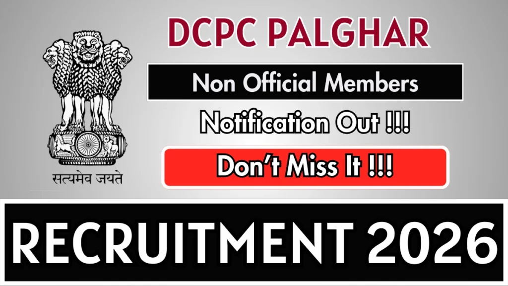 DCPC Palghar Recruitment 2026 – Apply Offline for 28 Non-Official Members Posts