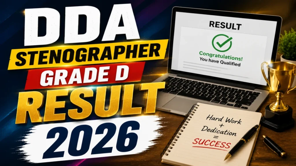 DDA Stenographer Grade D Result 2026 OUT (Direct Link)