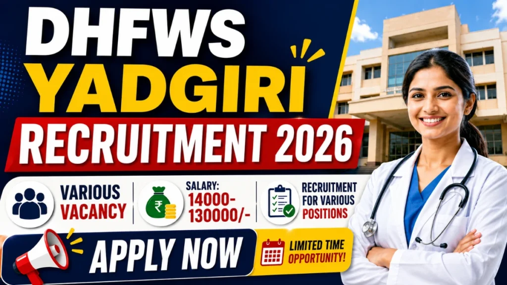 DHFWS Yadgiri Recruitment 2026 – Apply Online for 32 Medical Officer, Lab Technician and More Posts