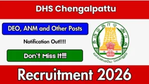 DHS Chengalpattu Recruitment 2026 – Apply Offline for 26 DEO, Audiologist and Other Posts