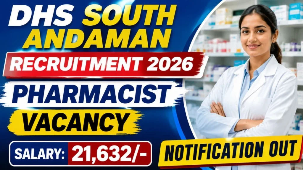 DHS South Andaman Pharmacist Recruitment 2026