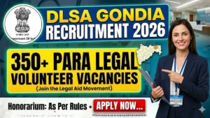DLSA Gondia Para Legal Volunteer Recruitment 2026