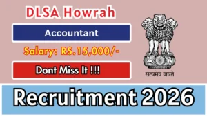 DLSA Howrah Accountant Recruitment 2026 – Walk in