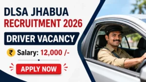 DLSA Jhabua Vehicle Driver Recruitment 2026