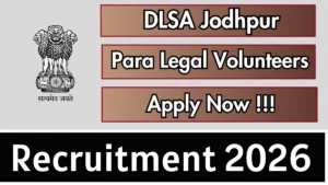 DLSA Jodhpur Para Legal Volunteers Recruitment 2026