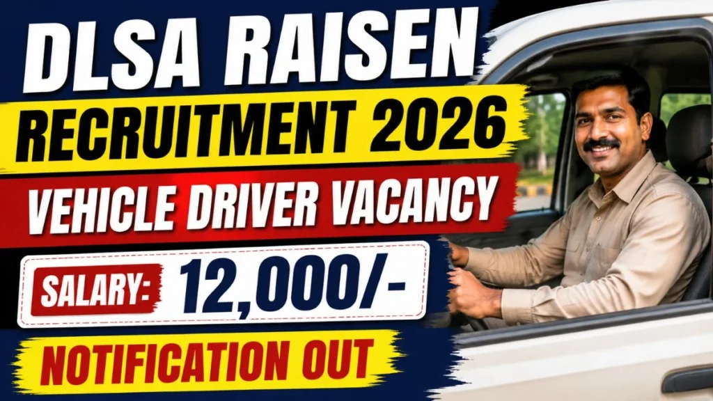 DLSA Raisen Vehicle Driver Recruitment 2026