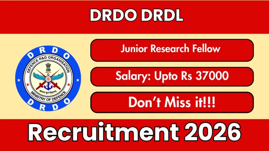 DRDO DRDL Junior Research Fellow Recruitment 2026