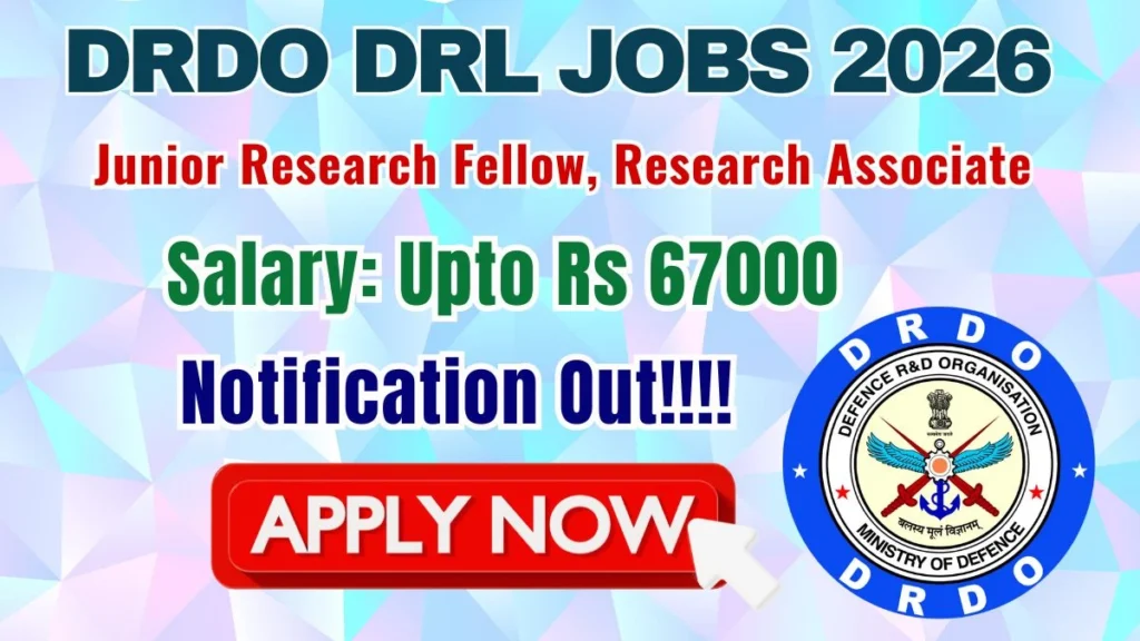 DRDO DRL Recruitment 2026 – Apply Online for 15 Junior Research Fellow, Research Associate Posts